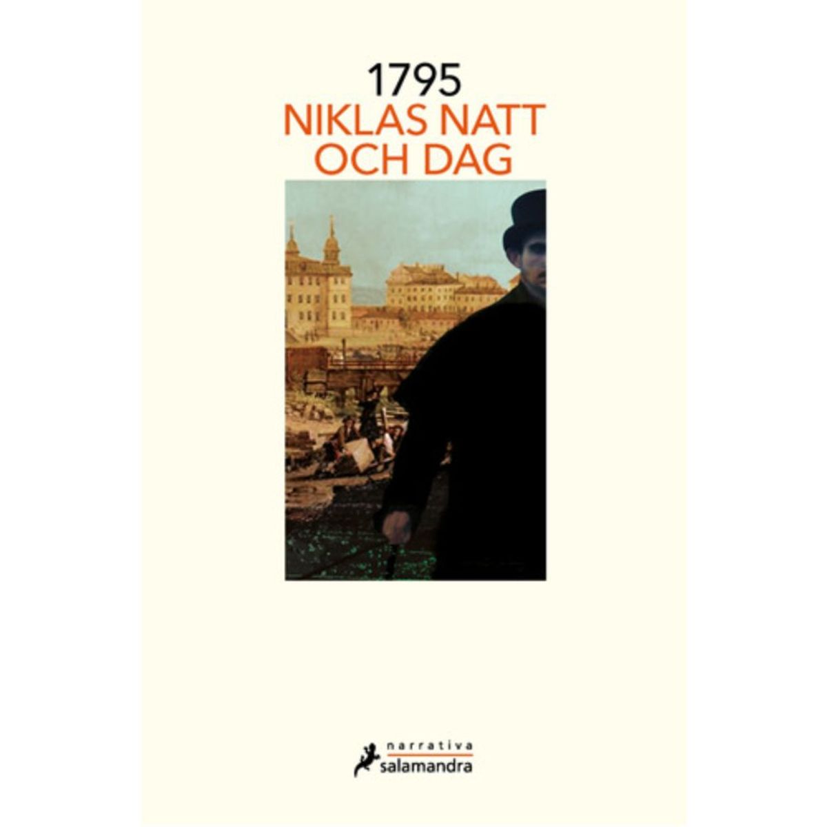 SALAMANDRA - Libro Estocolmo 3 : Libro 1795 - Niklas Natt Och Dag