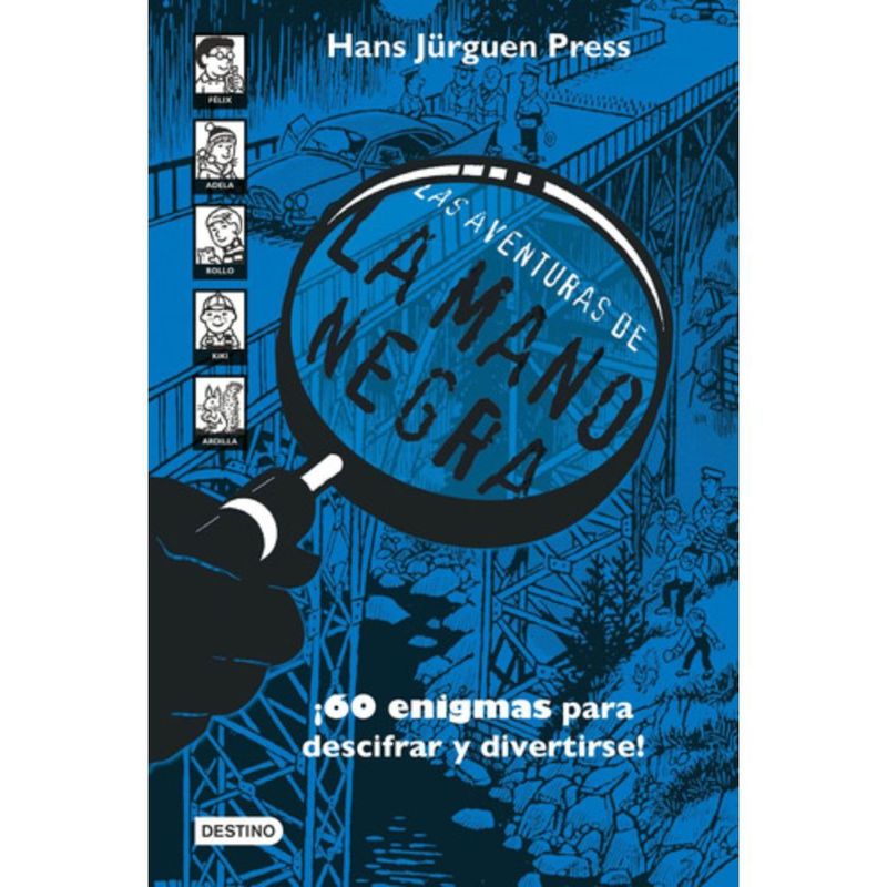 DESTINO - Libro Las Aventuras De La Mano Negra - Hans Jûrgen Press