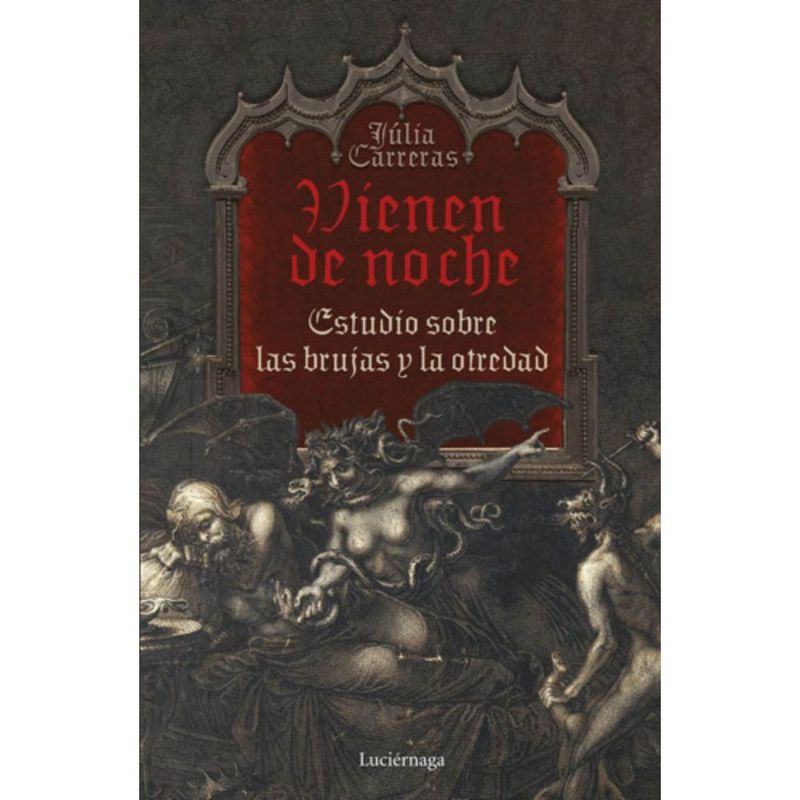 LUCIERNAGA - Libro Vienen De Noche - Júlia Carreras Tort