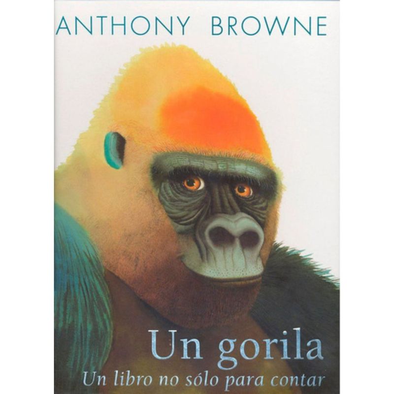 FONDO DE CULTURA ECONOMICA - Libro Un Gorila - Anthony Browne