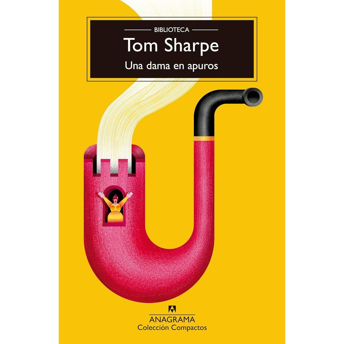 ANAGRAMA - Libro Una dama en apuros - Tom Sharpe