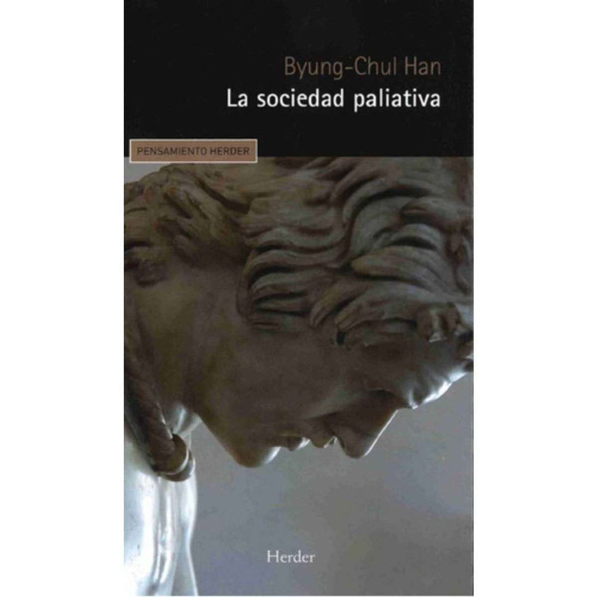 HERDER - La Sociedad Paliativa - Byung-chul Han