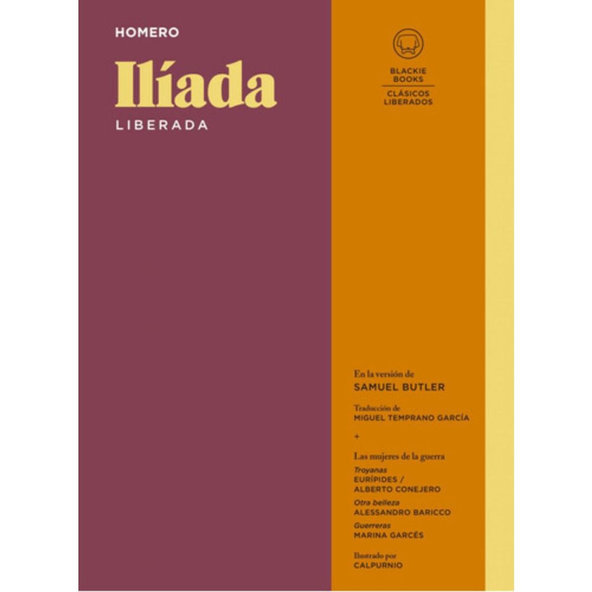 BLACKIE BOOKS - Libro Ilíada Liberada - Homero