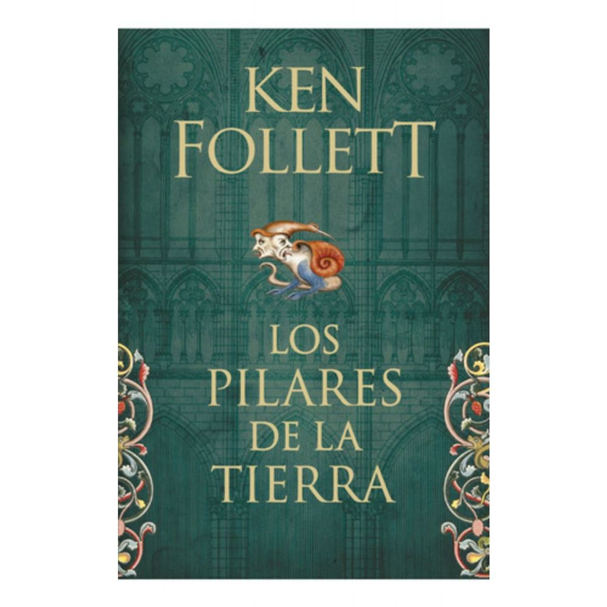 DEBOLSILLO - Los Pilares De La Tierra - Ken Follett
