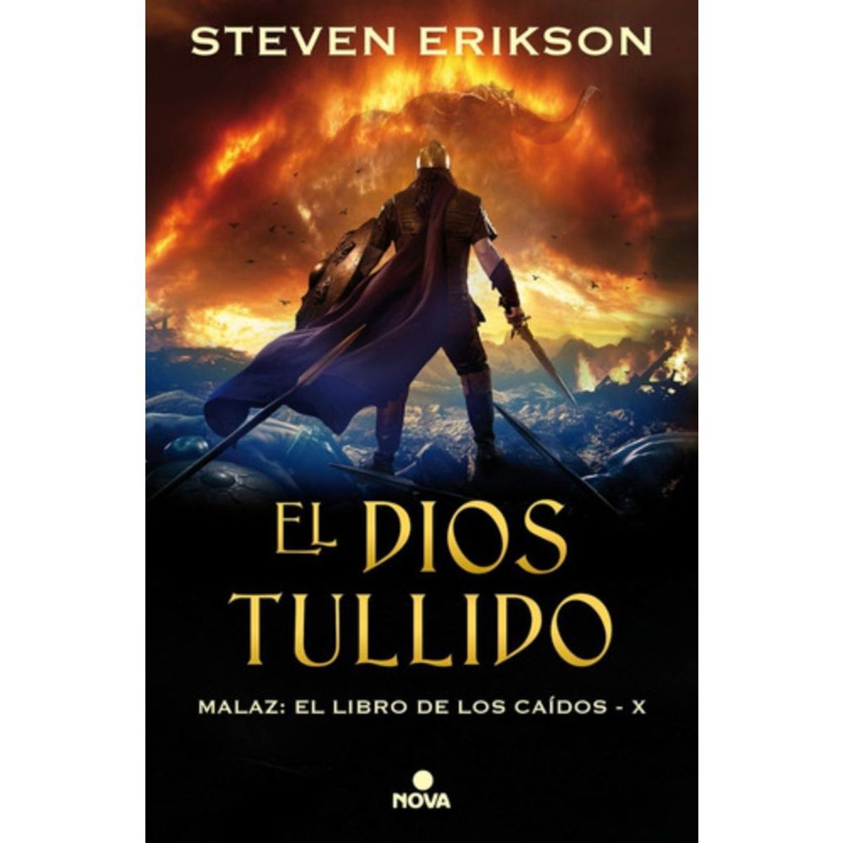 NOVA - Malaz 10: El Dios Tullido - Erikson, Steven