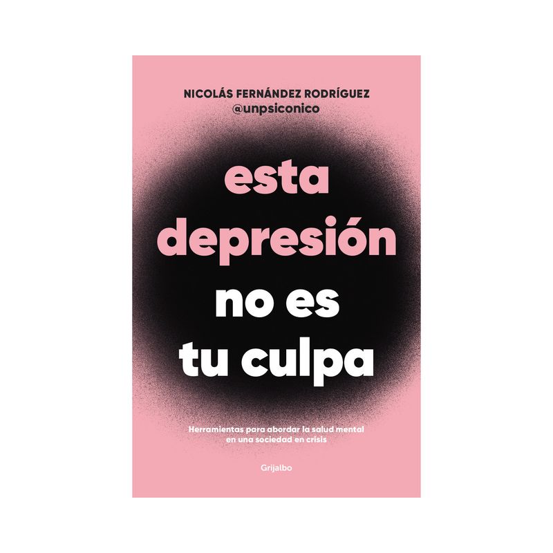 PENGUIN - Libro Esta depresión no es tu culpa - Nicolás Fernández