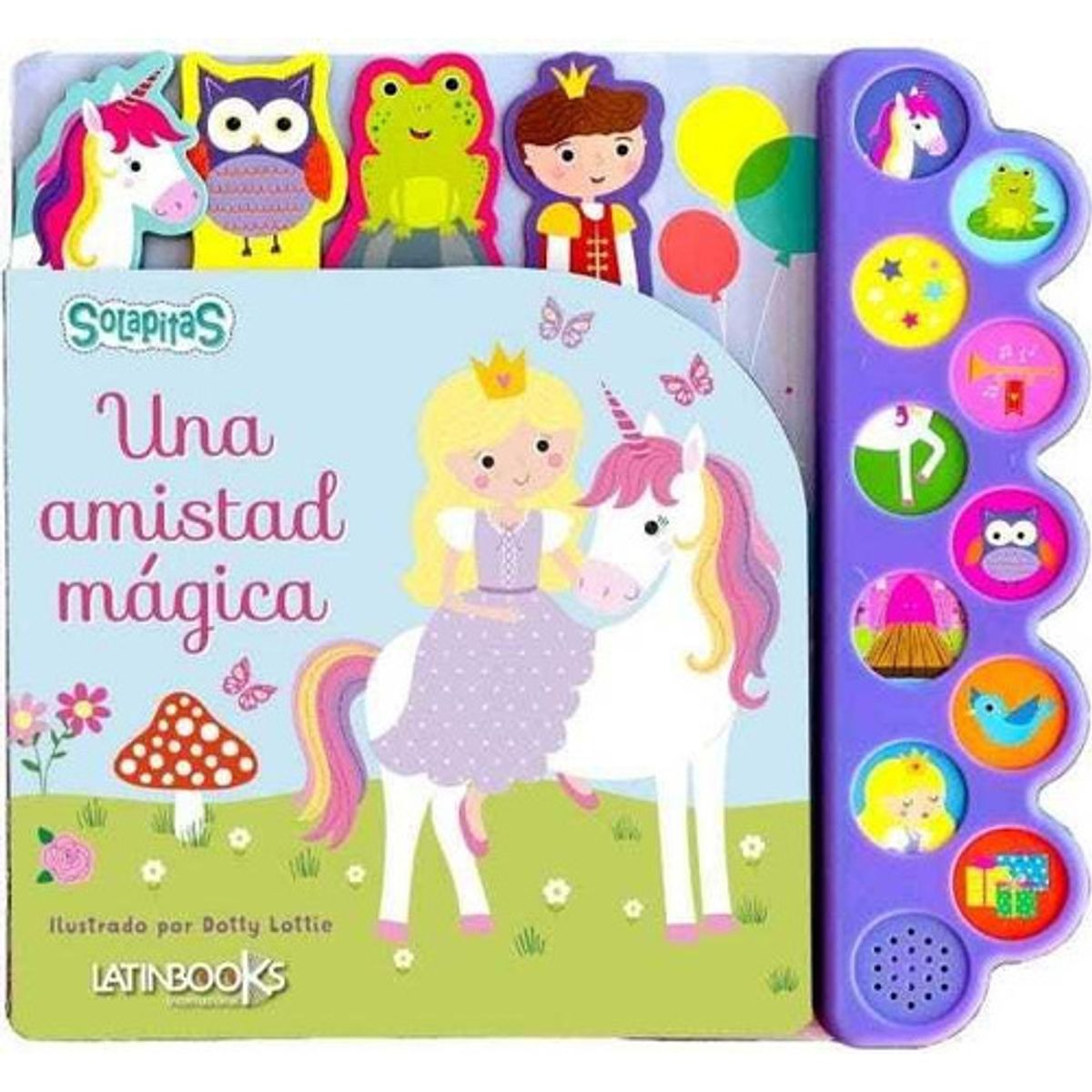 LATINBOOKS - Paleta De Sonidos - Animalia - Una Amistad Magica - Galloway