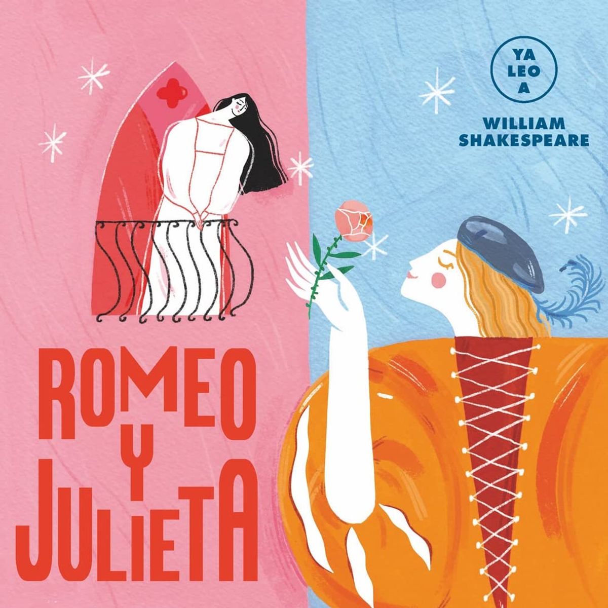 ALMA - Libro Ya Leo A: Romeo Y Julieta - William Shakespeare