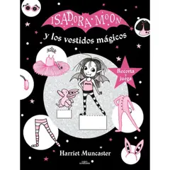 ALFAGUARA - Isadora Moon Y Los Vestidos Mágicos - Harriet Muncaster
