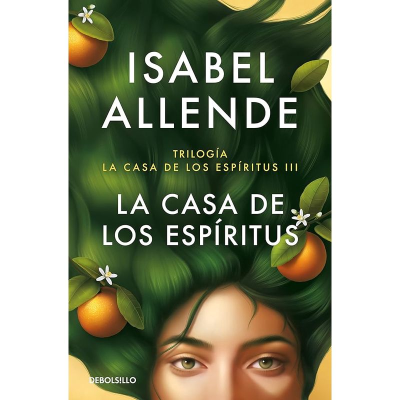 DEBOLSILLO - Libro La Casa De Los Espíritus - Isabel Allende