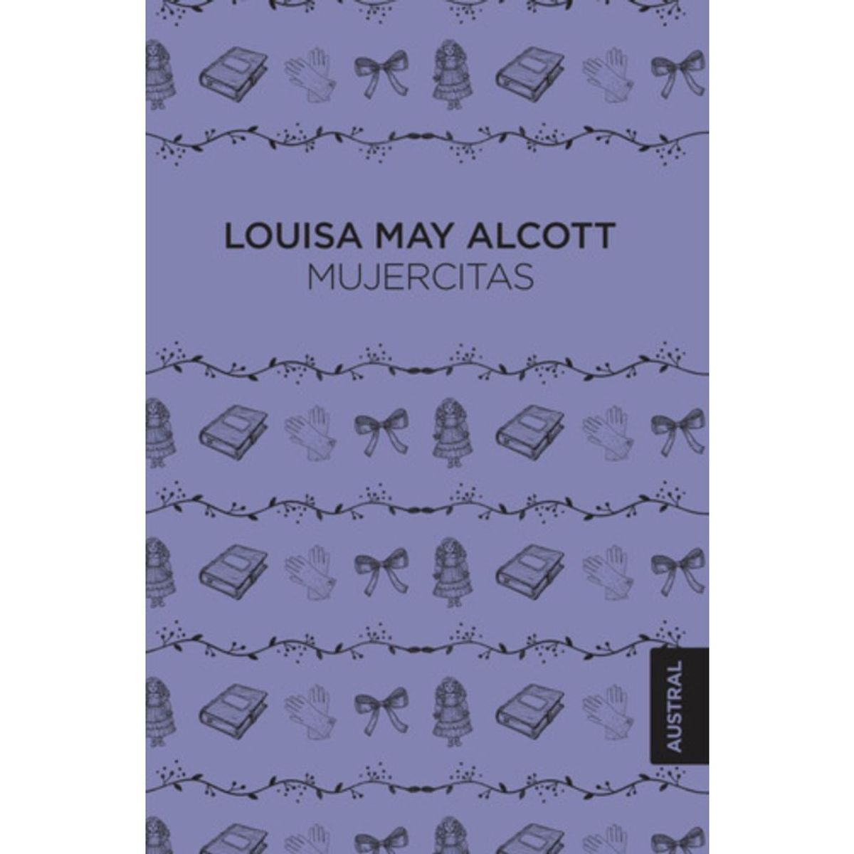 AUSTRAL - Mujercitas - Louisa May Alcott