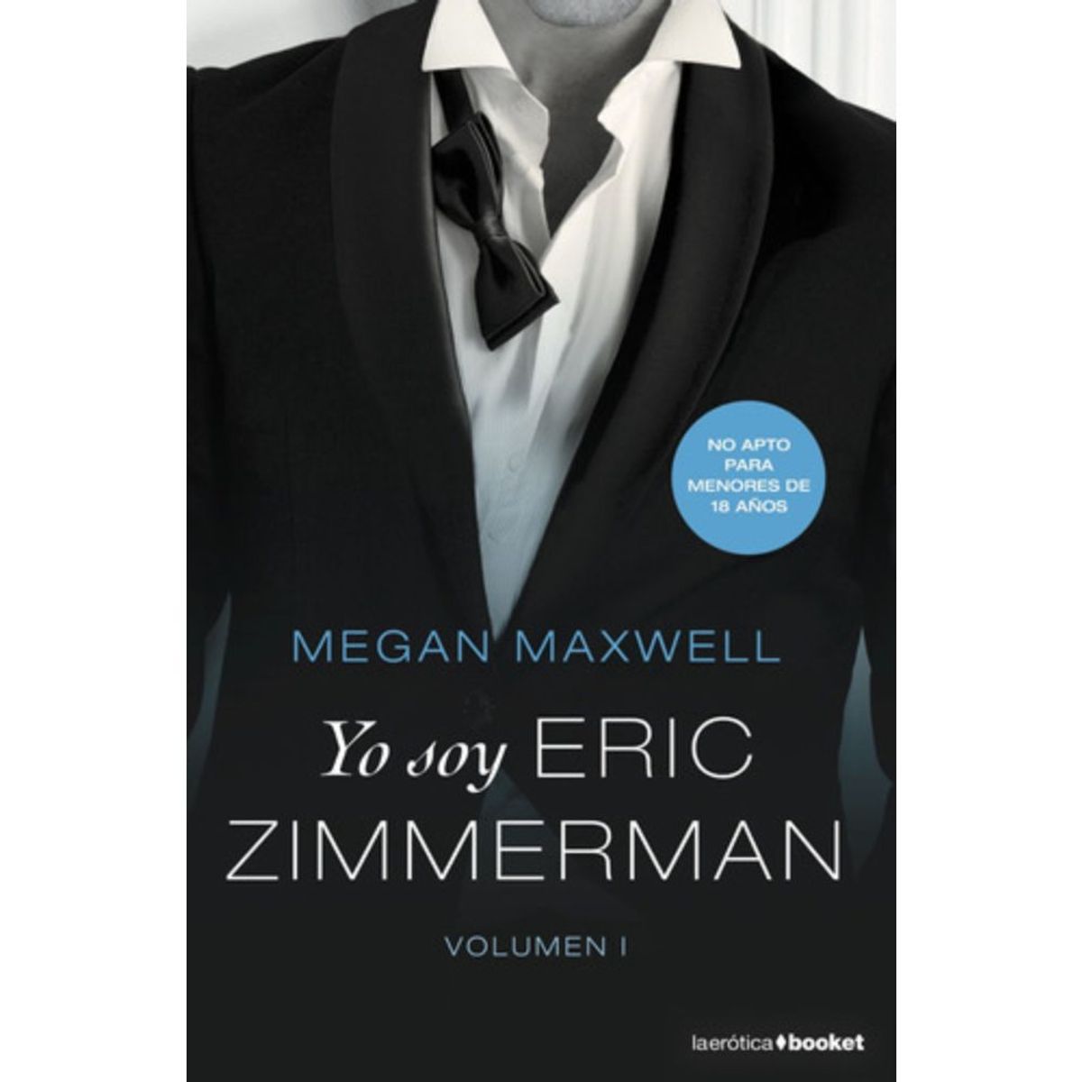 BOOKET - Yo Soy Eric Zimmerman 1 - Megan Maxwell