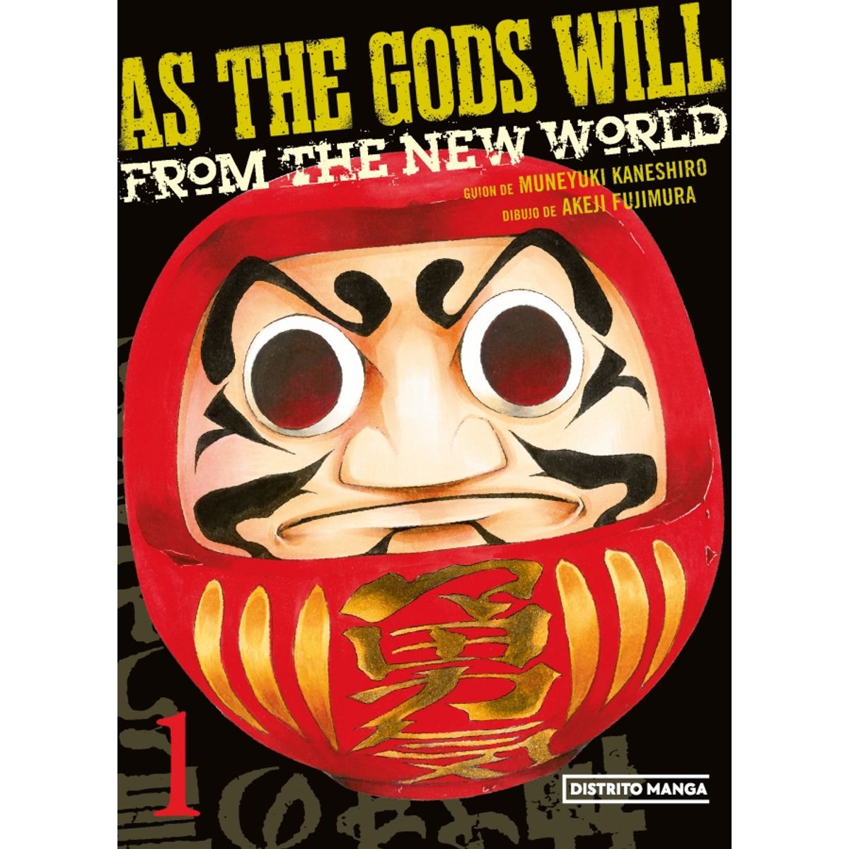 DISTRITO MANGA - Libro As the Gods will 1 - Kaneshiro y Fujimura