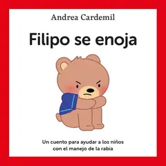 BEASCOA - Libro Filipo Se Enoja - Andrea Cardemil