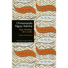 PENGUIN - Libro Algo Alrededor De Tu Cuello - Chimamanda Ngozi Adichie