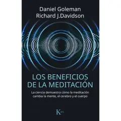 KAIROS - Los Beneficios De La Meditación - Goleman, Daniel
