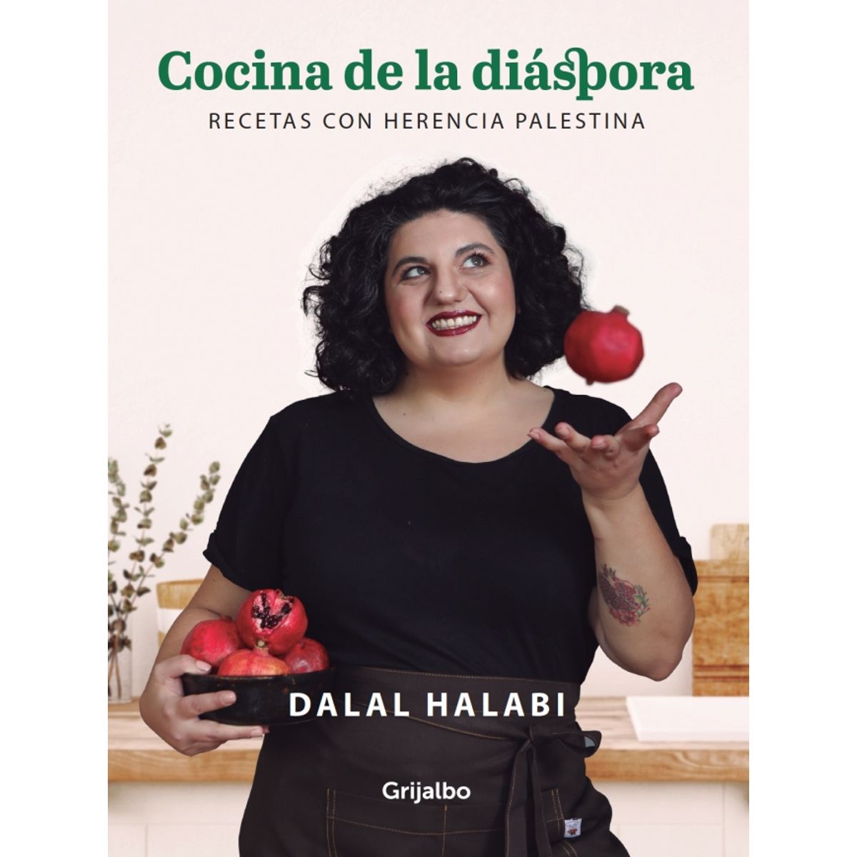GRIJALBO - Cocina de la diáspora - Dalal Francisca Halabi Hurta-do