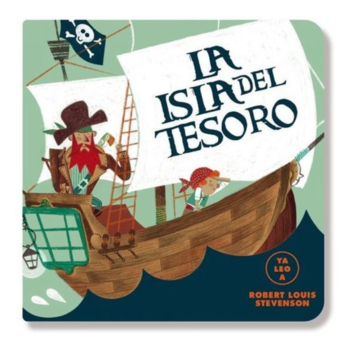 ALMA - Libro Ya Leo A: La Isla Del Tesoro - Robert L. Stevenson