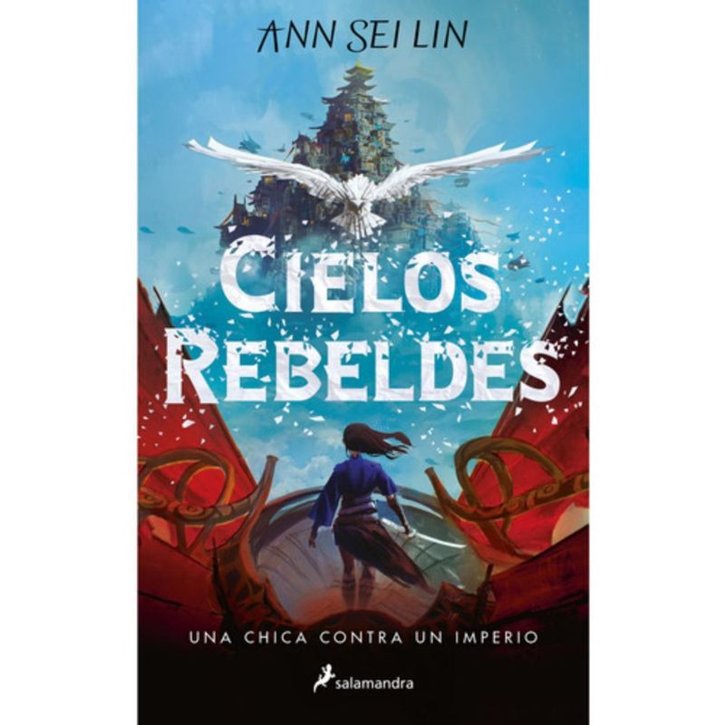 SALAMANDRA - Libro Cielos Rebeldes - Ann Sei Lin