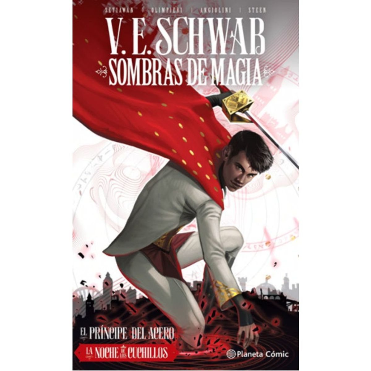 PLANETA COMIC - Sombras De Magia Nº 02 - Novela Gráfica - V.e. Schwab