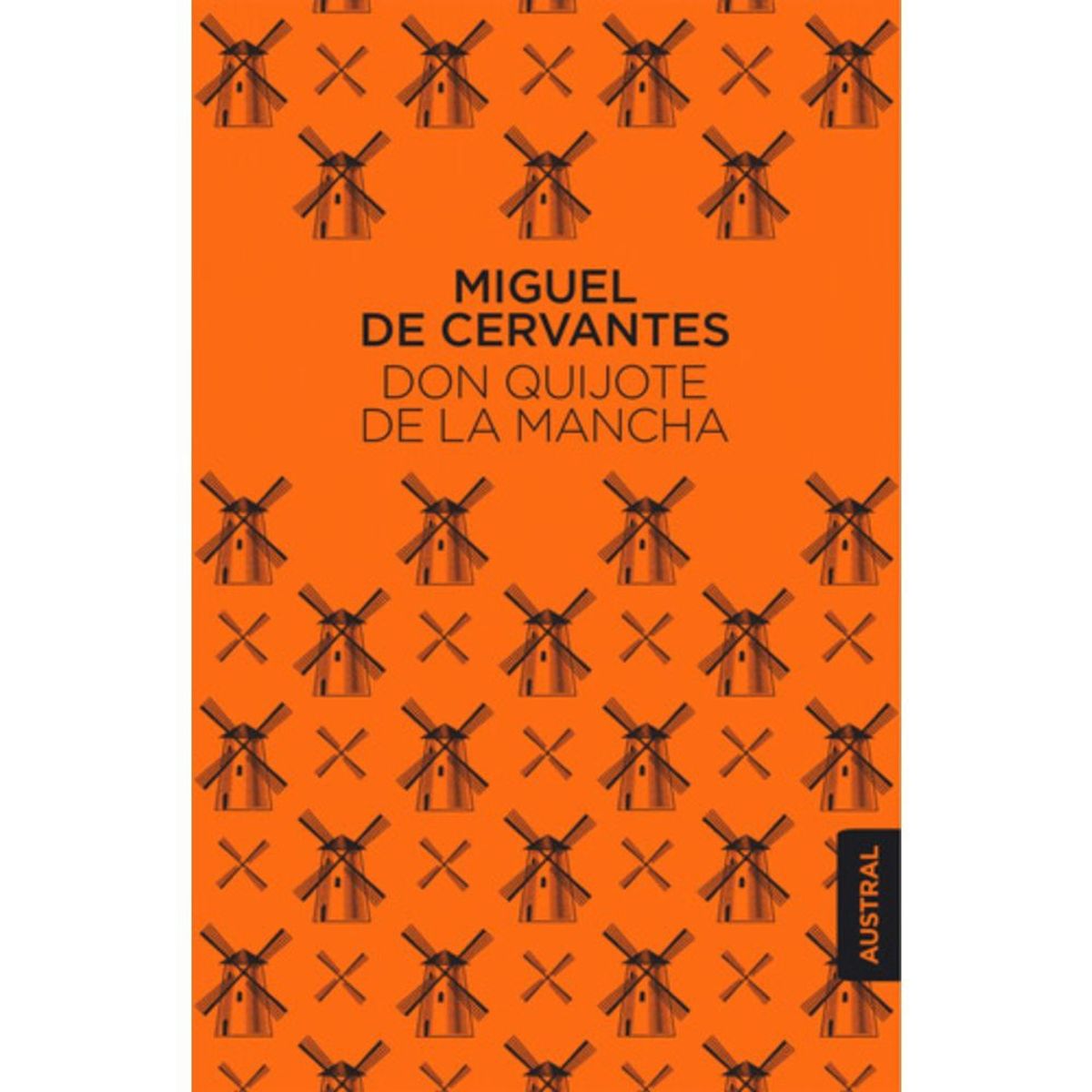 AUSTRAL - Libro Don Quijote De La Mancha - Miguel De Cervantes