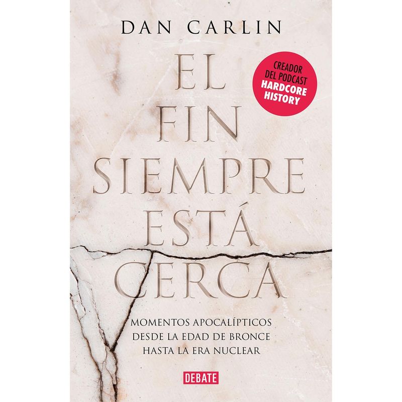 PENGUIN RANDOM HOUSE - LIBRO El Fin Siempre Esta Cerca