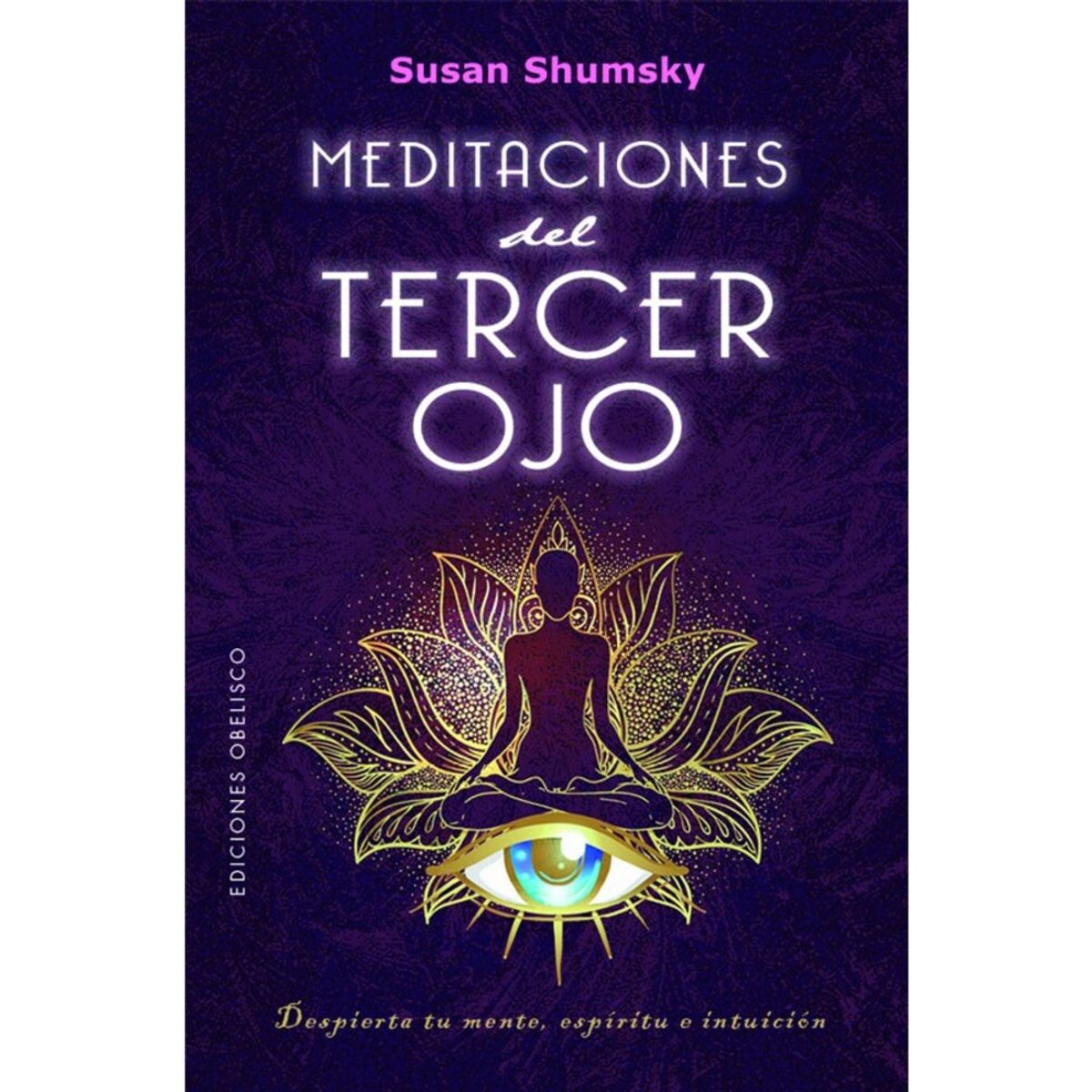 EDITORIAL CONTRAPUNTO - Meditaciones Del Tercer Ojo