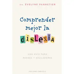 EDICIONES OBELISCO - Libro Comprender Mejor La Dislexia