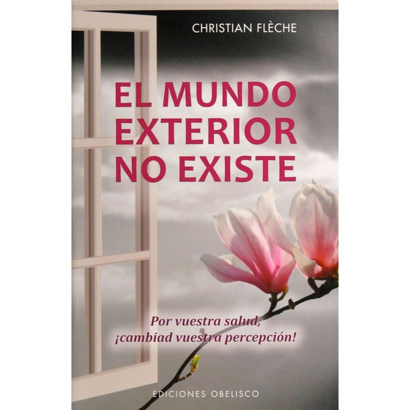 EDITORIAL CONTRAPUNTO - Libro El Mundo Exterior No Existe