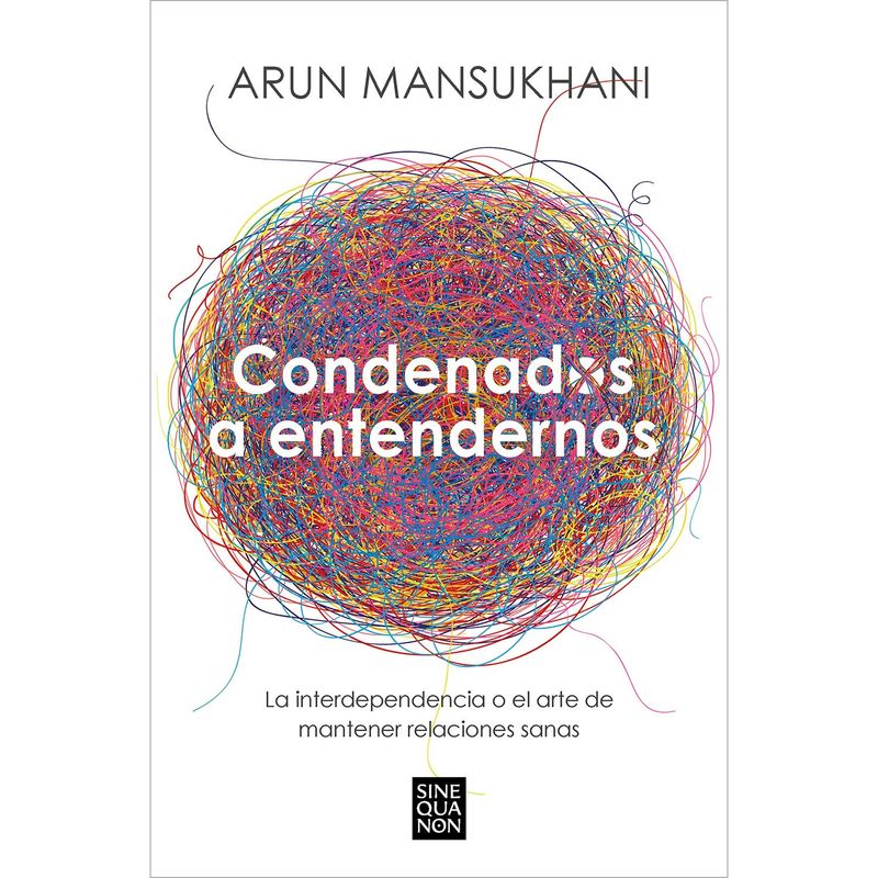 PENGUIN RANDOM HOUSE - LIBRO Condenados A Entendernos