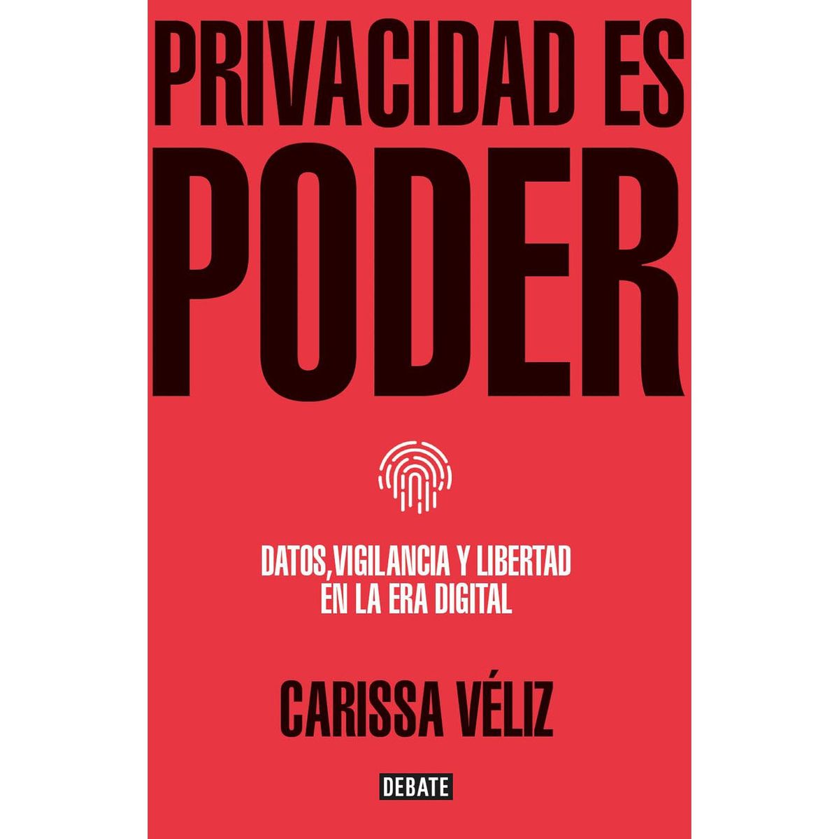 PENGUIN RANDOM HOUSE - LIBRO Privacidad Es Poder