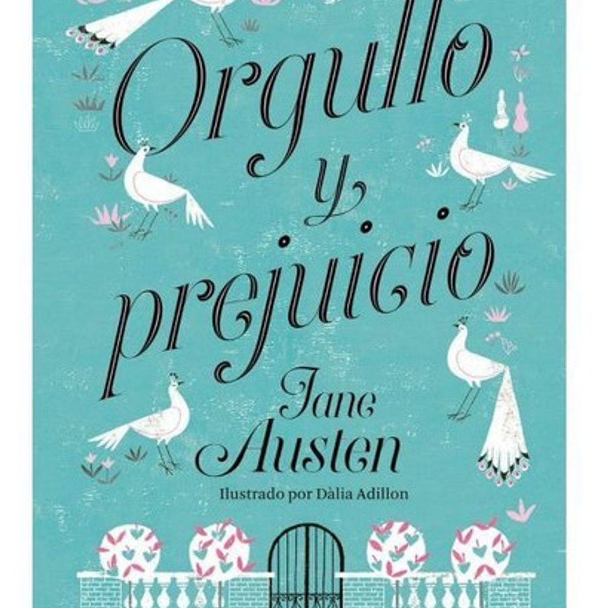 ALMA - Libro Orgullo Y Prejuicio - Jane Austen