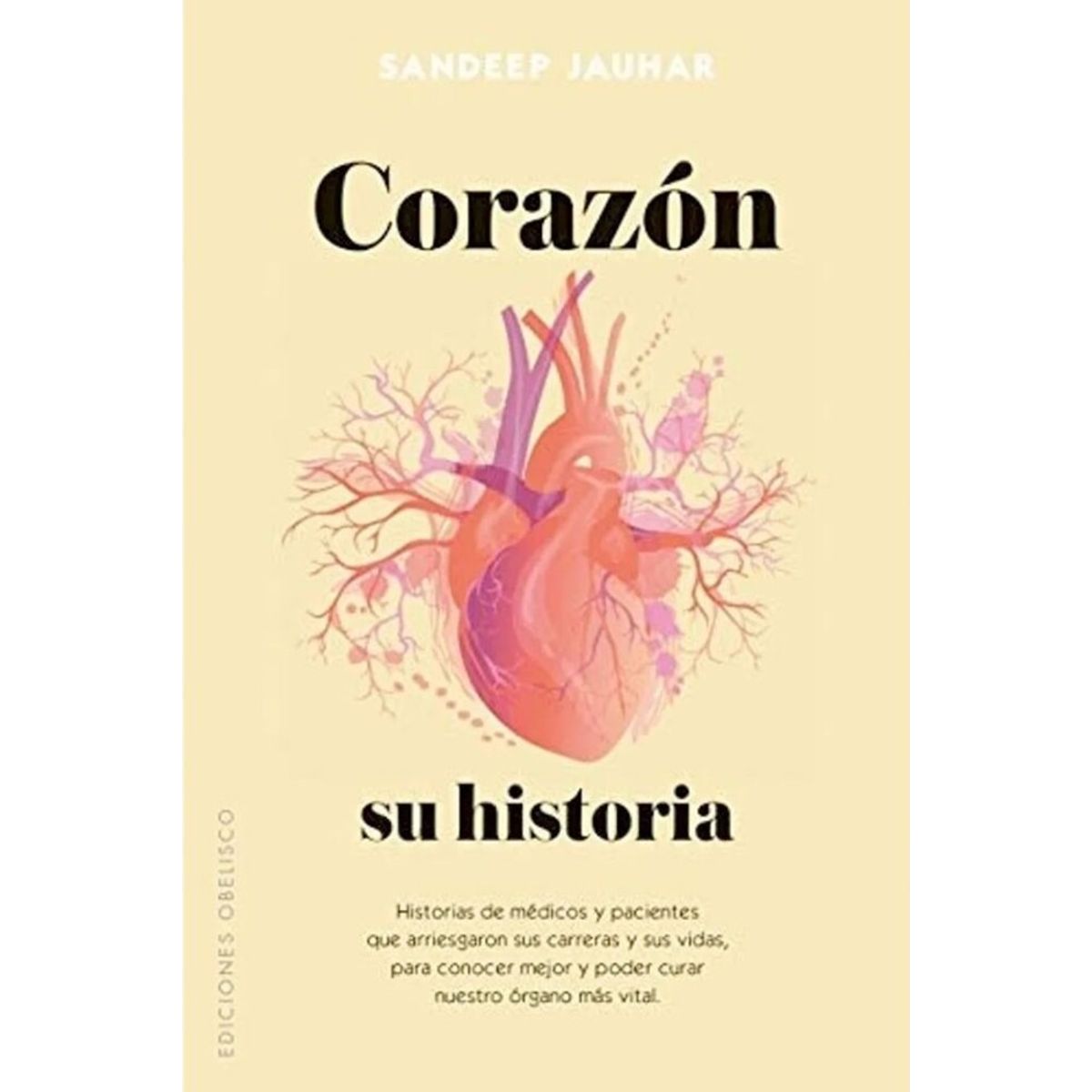 EDICIONES OBELISCO - Corazón, su historia