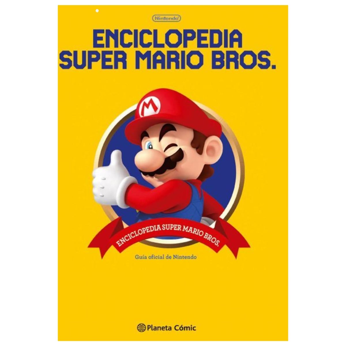 PLANETA ESPAÑA - Manga Enciclopedia Super Mario Bros 30ª Aniversar - Planeta Comic