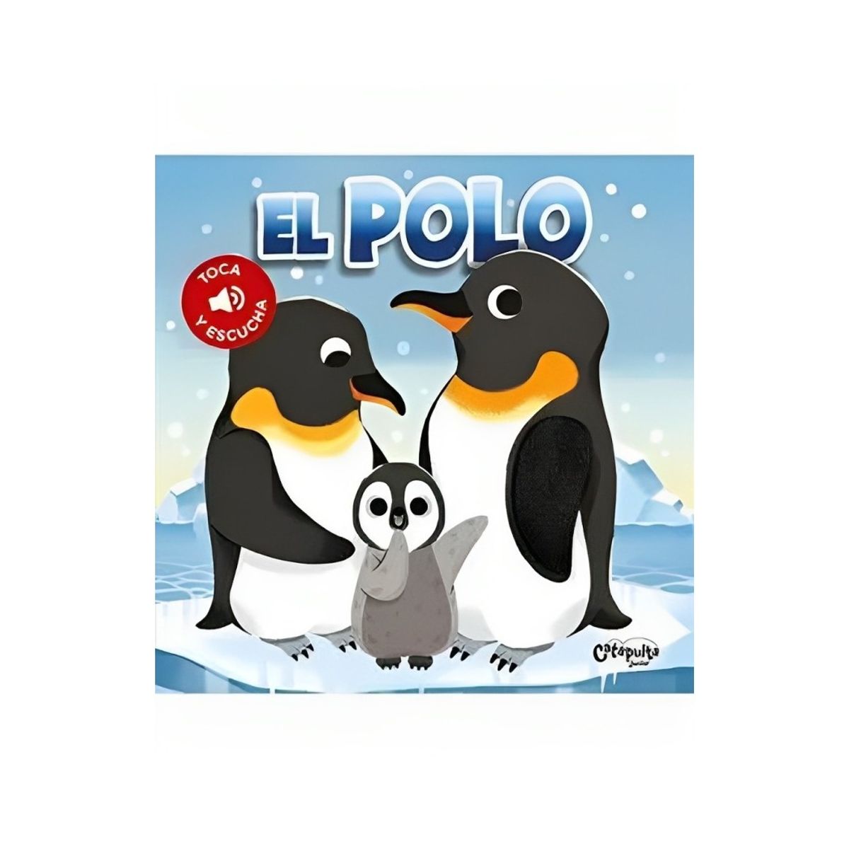 TOP10BOOKS - LIBRO Toca Y Escucha: El Polo - Toca Y Escucha: El Polo