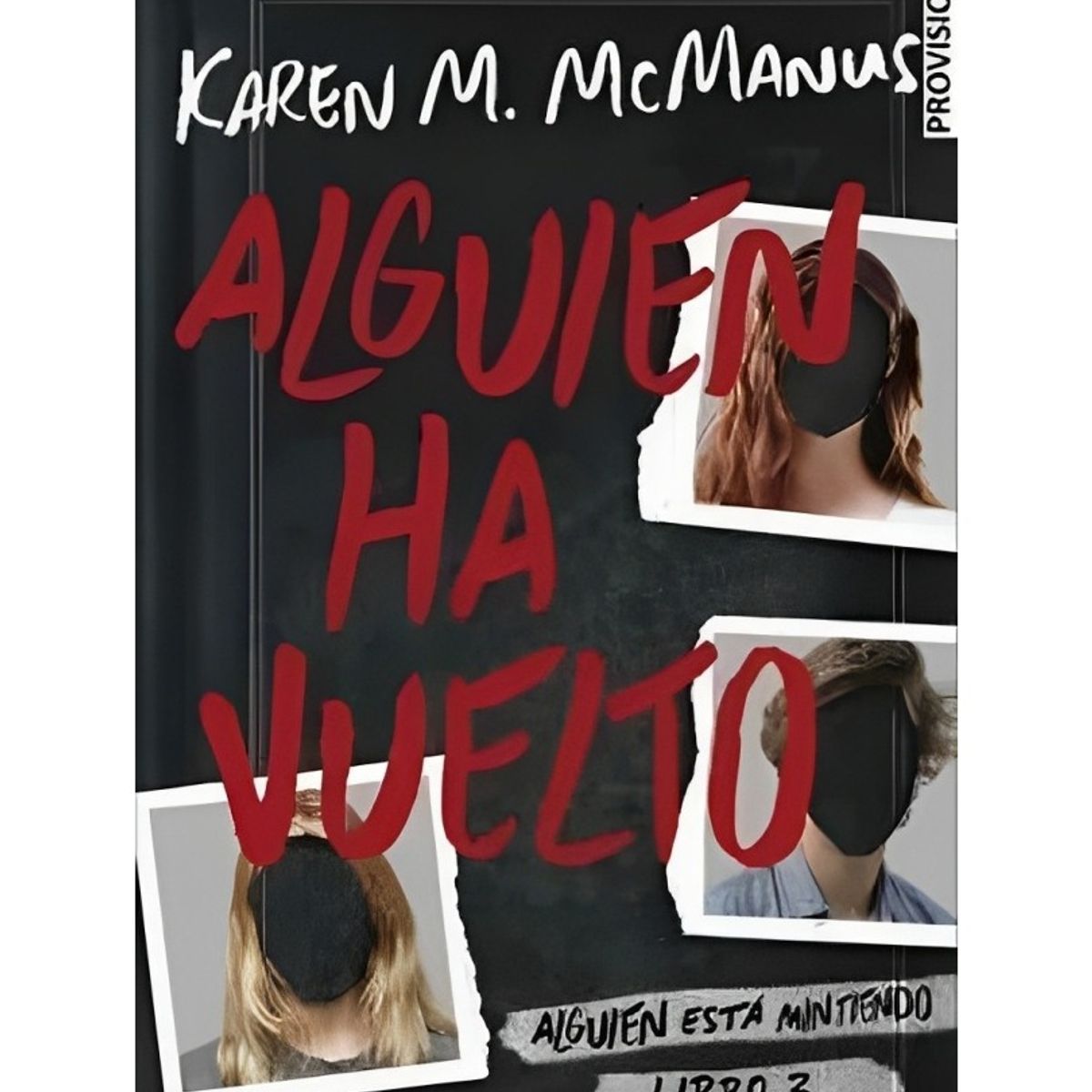 TOP10BOOKS - LIBRO Alguien Ha Vuelto (alguien Esta Mintiendo)