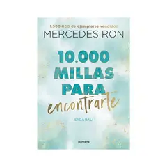 TOP10BOOKS - LIBRO 10.000 MILLAS PARA ENCONTRARTE - BALI 2 / MERCEDES RON / MONTENA