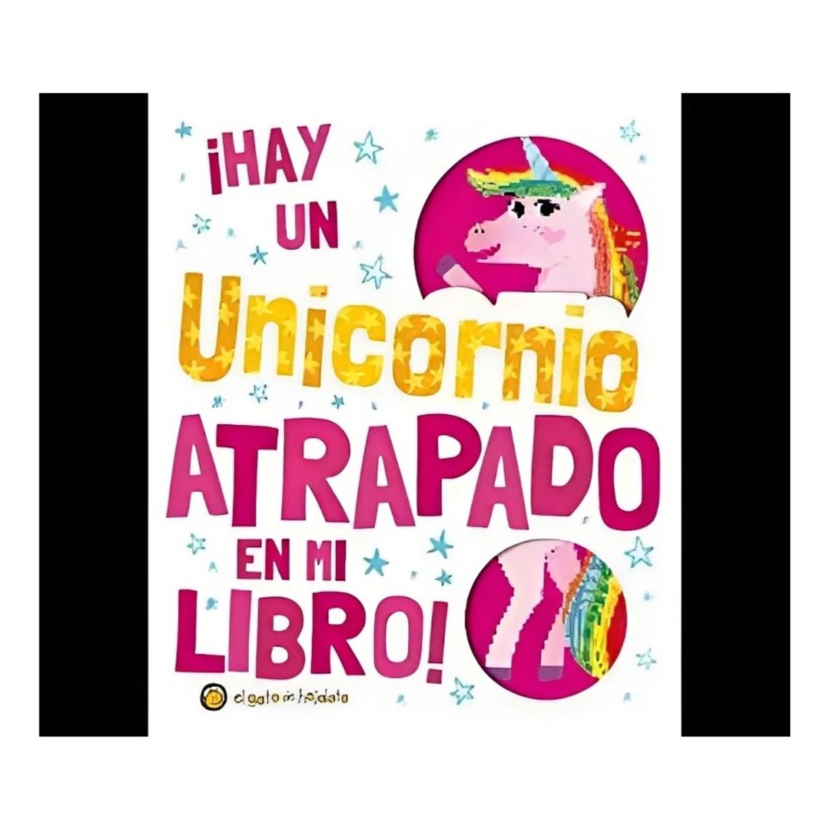 TOP10BOOKS - LIBRO Hay Un Unicornio Atrapado En Mi Libro