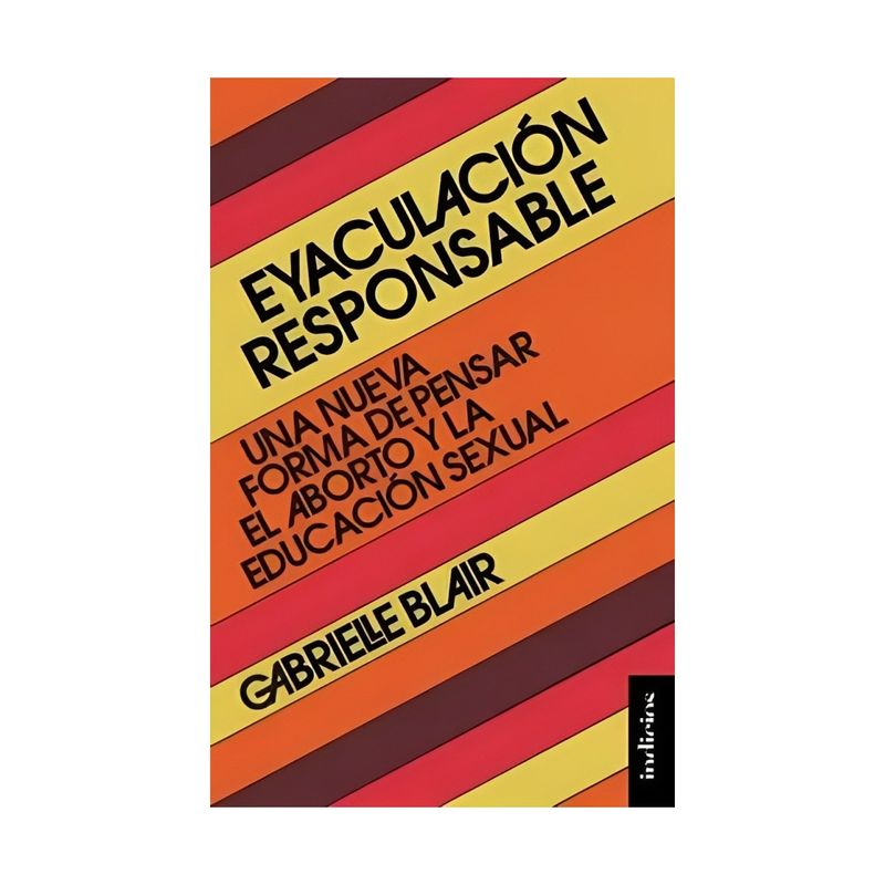 TOP10BOOKS - LIBRO EYACULACIÓN RESPONSABLE / GABRIELLE BLAIR / EMPRESA ACTIVA
