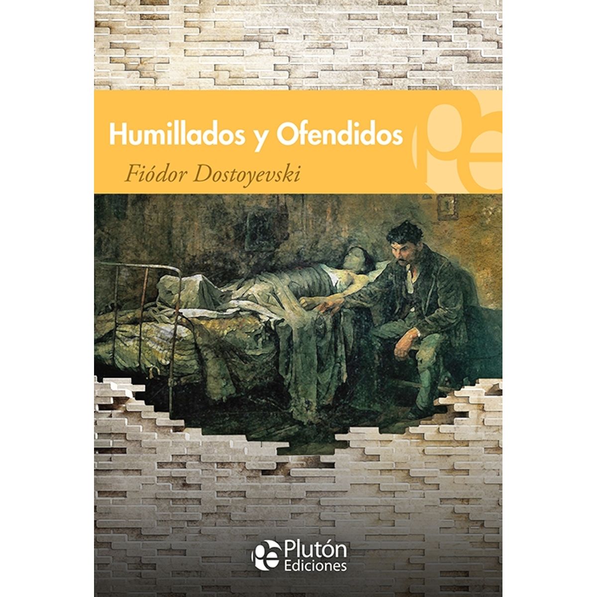PLUTON - Humillados y Ofendidos