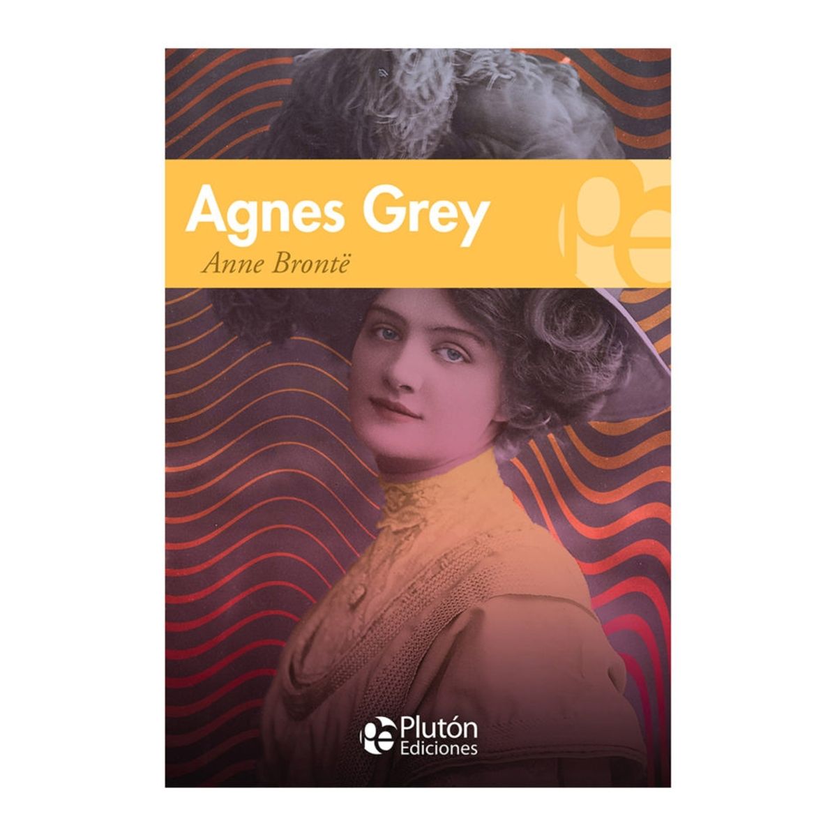 PLUTON - Agnes Grey - Anne Bronte