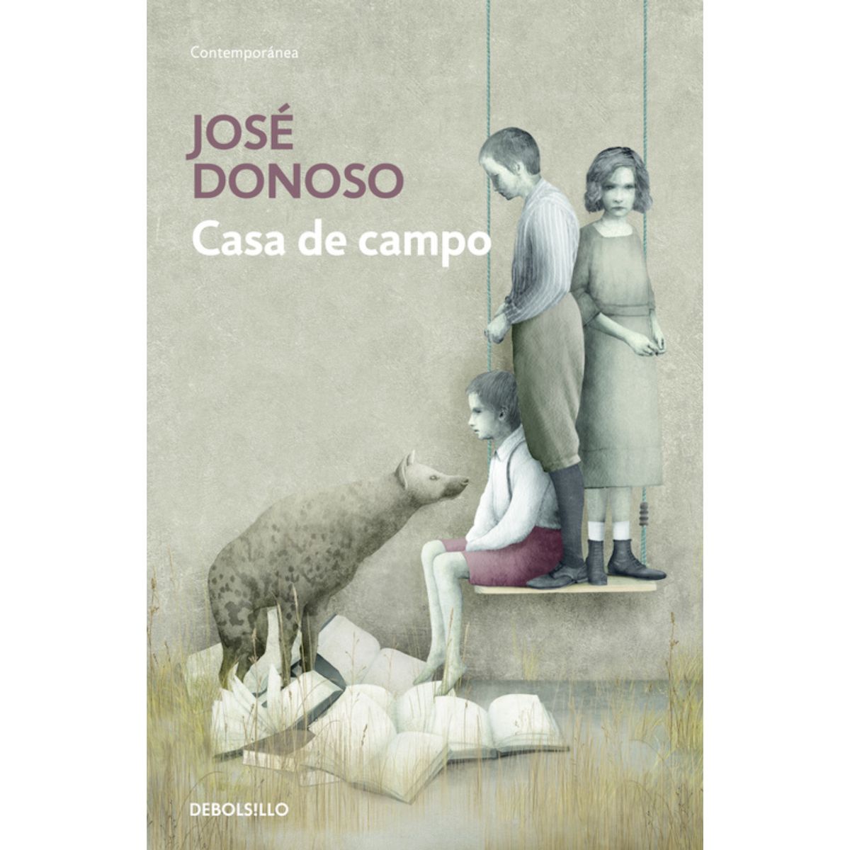 DEBOLSILLO - Casa De Campo - Autor(a):  José Donoso