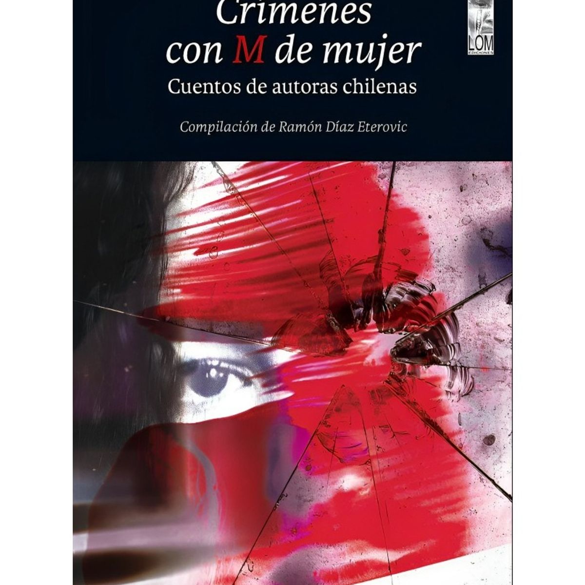 TOP10BOOKS - LIBRO Crímenes Con M De Mujer - Crímenes Con M De Mujer