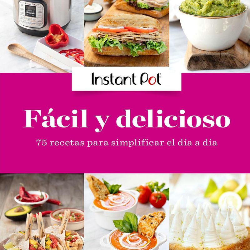 INSTANT POT - @LIBRO RECETAS FACIL Y DELICIOSO