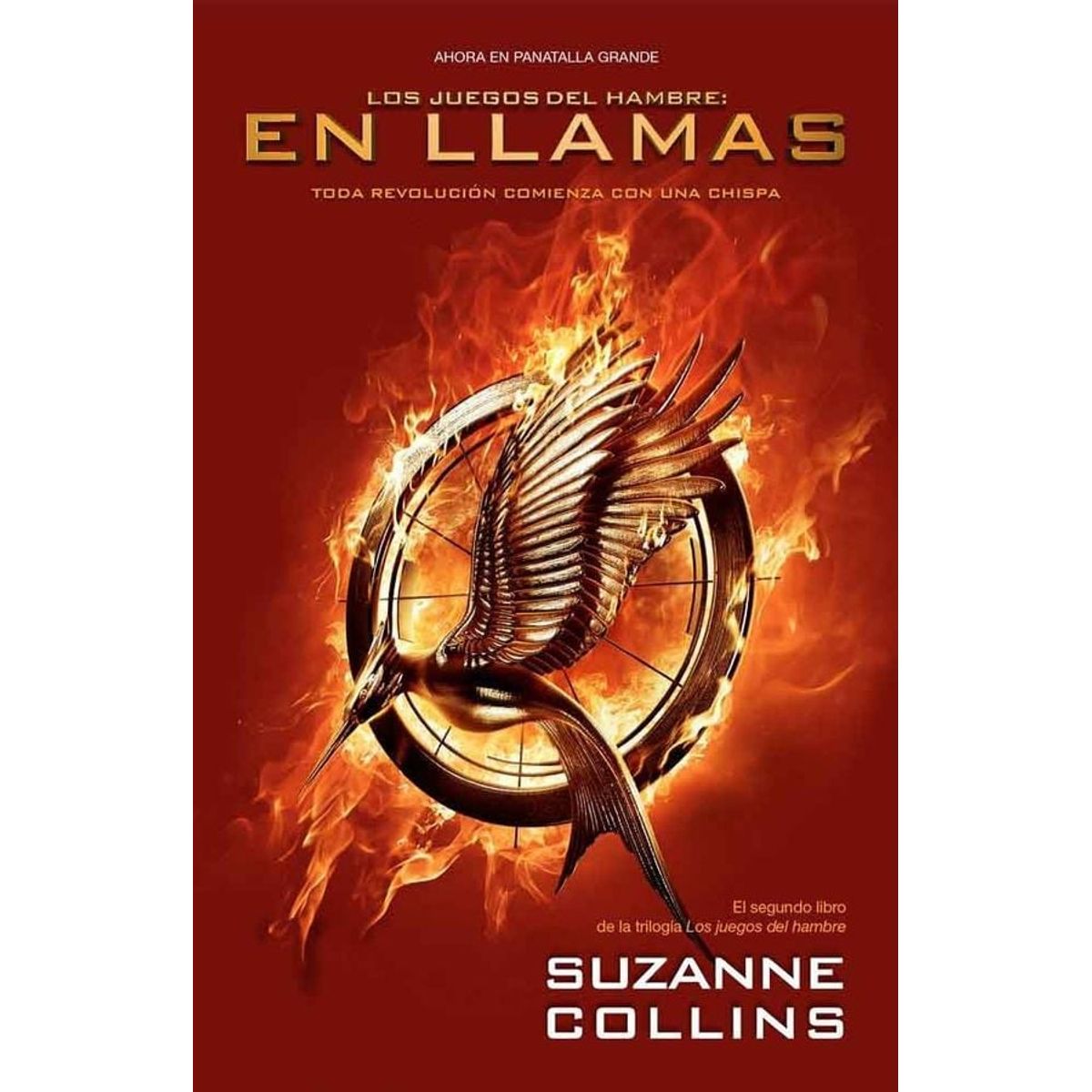 NUEVO EXTREMO - Libro Los juegos del hambre - En llamas - Suzanne Collins