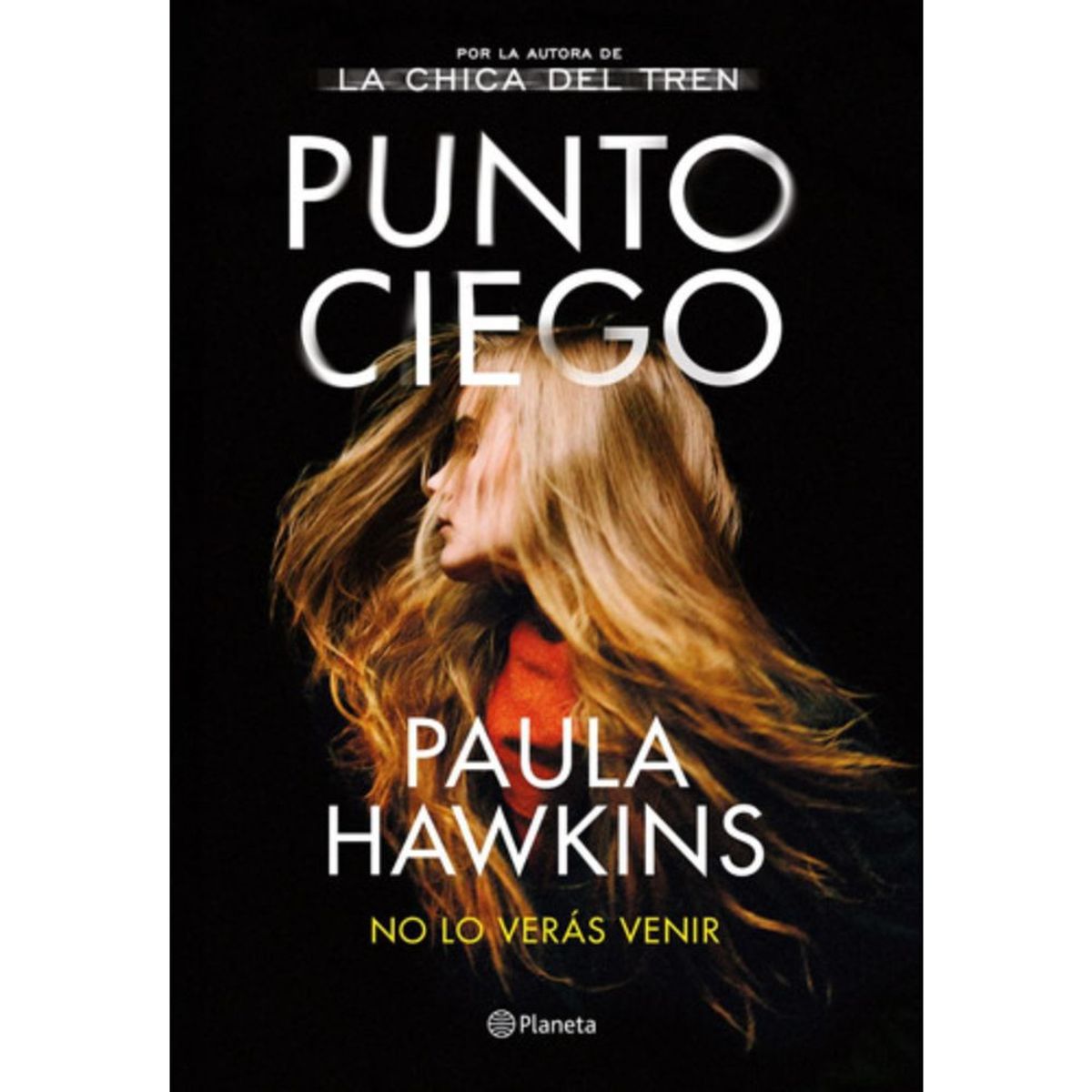 PLANETA - Libro Punto Ciego - Paula Hawkins