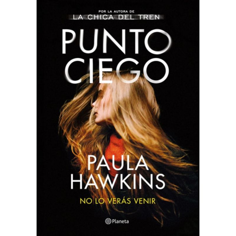 PLANETA - Libro Punto Ciego - Paula Hawkins