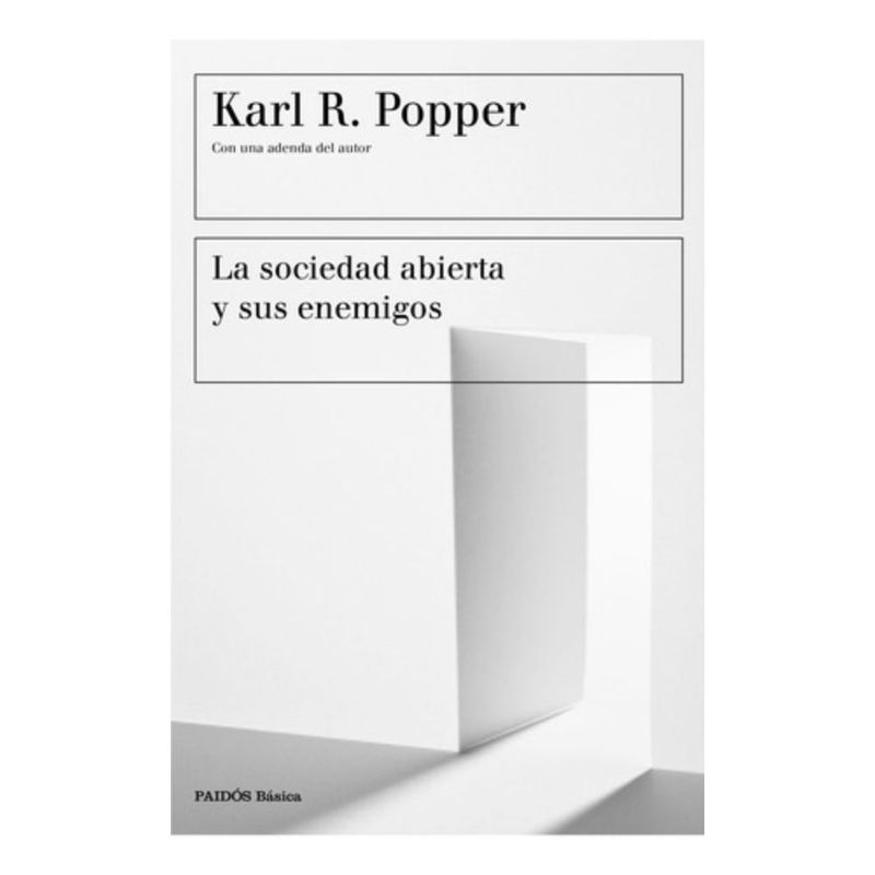 PAIDOS - La Sociedad Abierta Y Sus Enemigos - Karl R. Popper