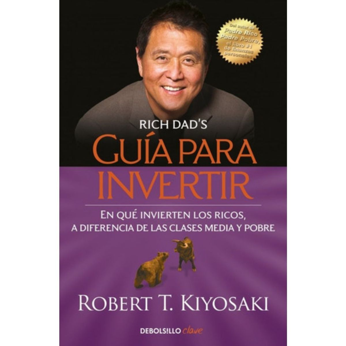 DEBOLSILLO - Guía para invertir - Kiyosaki, robert t.