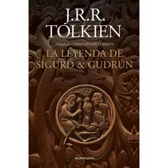 EDICIONES MINOTAURO - La Leyenda De Sigurd Y Gudrún - Nueva Edición - Tolkien